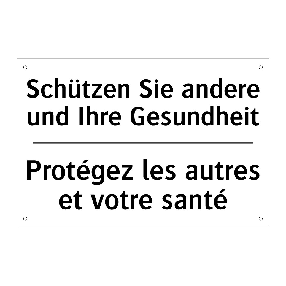 Schützen Sie andere und Ihre Gesundheit /.../ - Protégez les autres et votre santé /.../