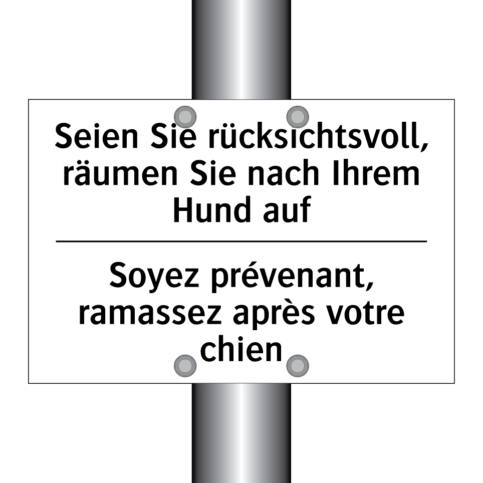 Seien Sie rücksichtsvoll, räumen /.../ - Soyez prévenant, ramassez après /.../