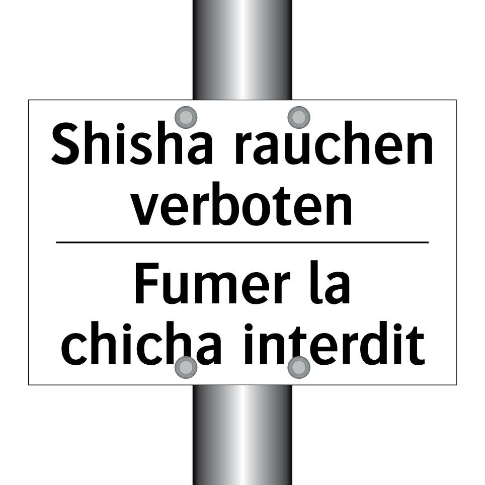 Shisha rauchen verboten - Fumer la chicha interdit