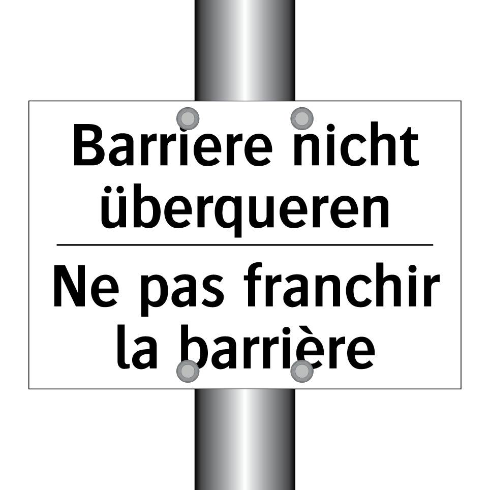Barriere nicht überqueren - Ne pas franchir la barrière