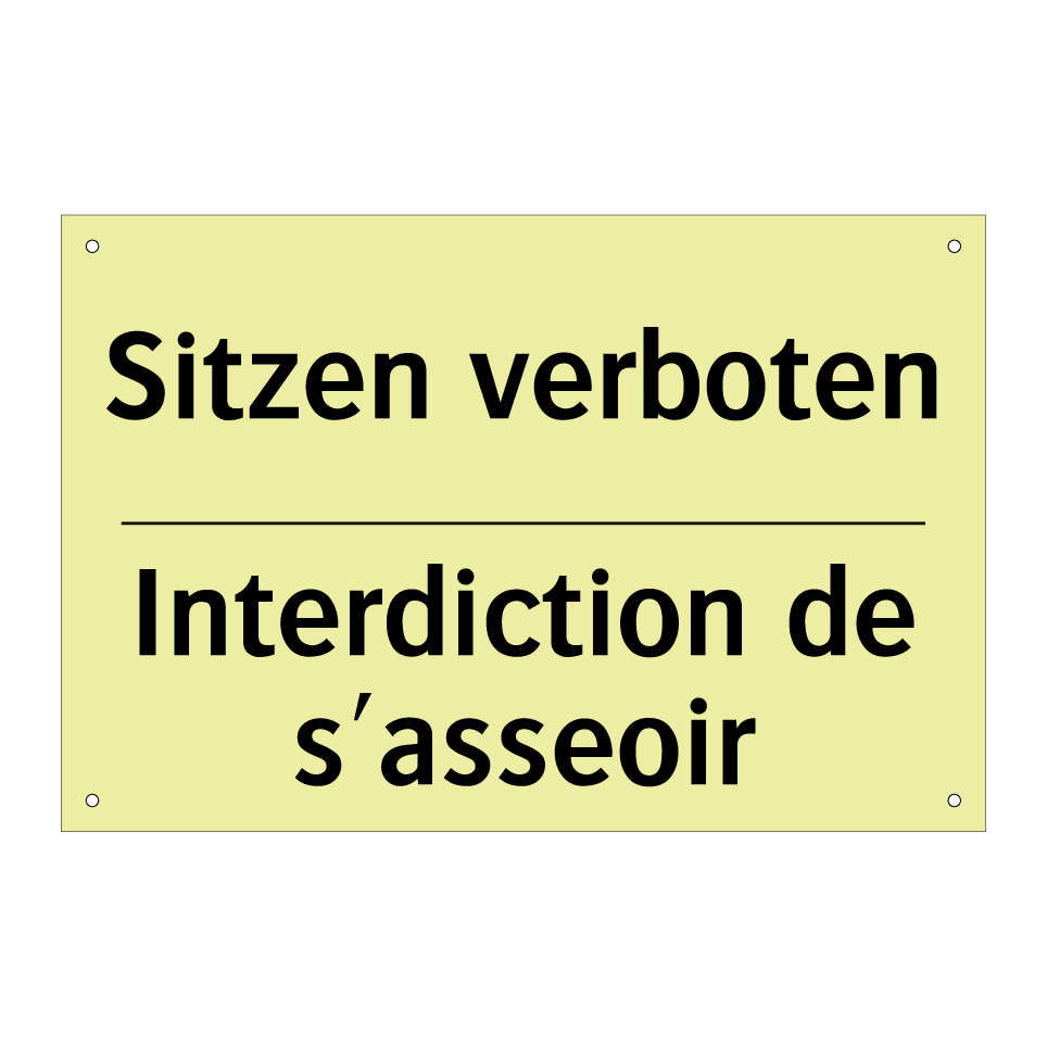 Sitzen verboten - Interdiction de s'asseoir
