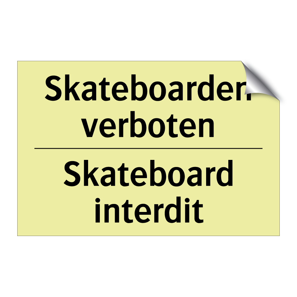Skateboarden verboten - Skateboard interdit