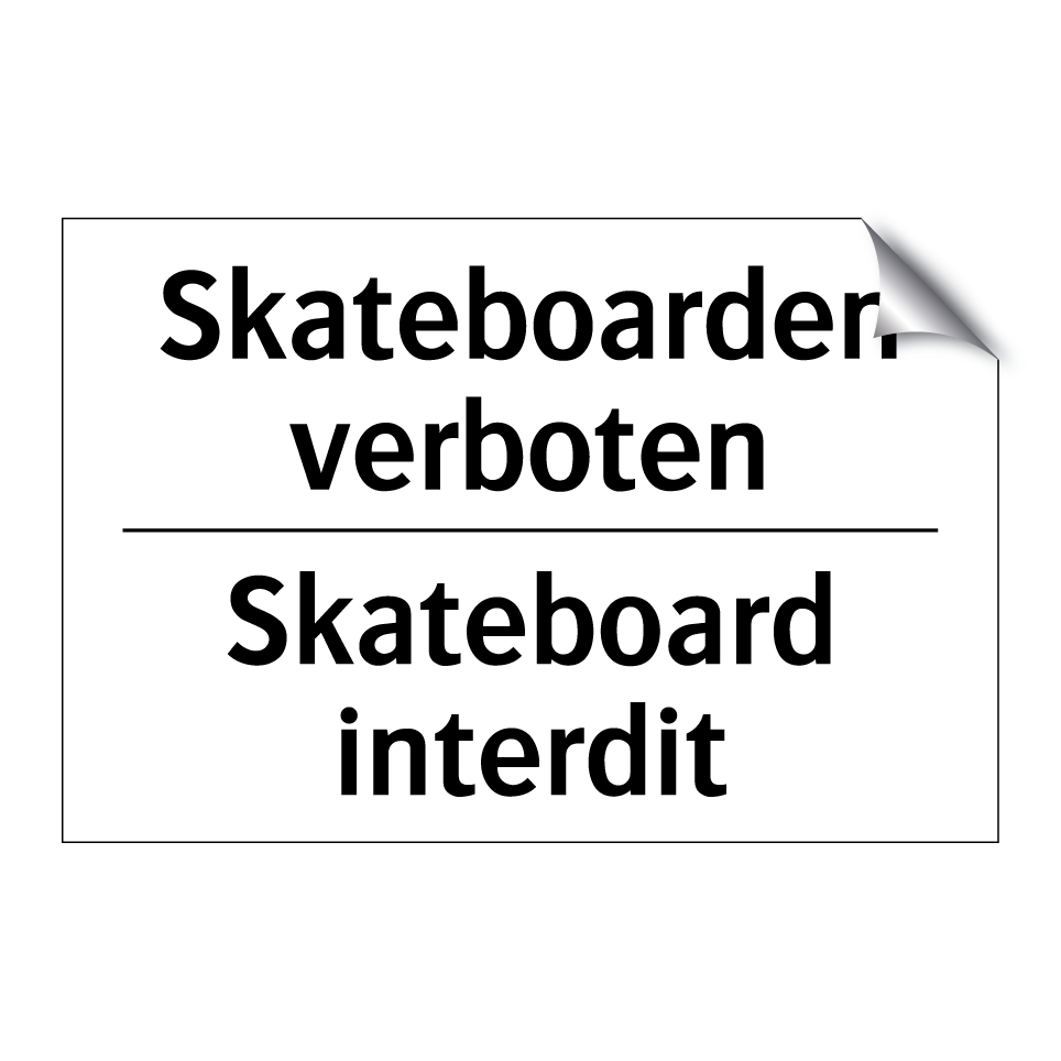 Skateboarden verboten - Skateboard interdit