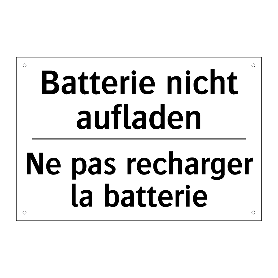 Batterie nicht aufladen - Ne pas recharger la batterie