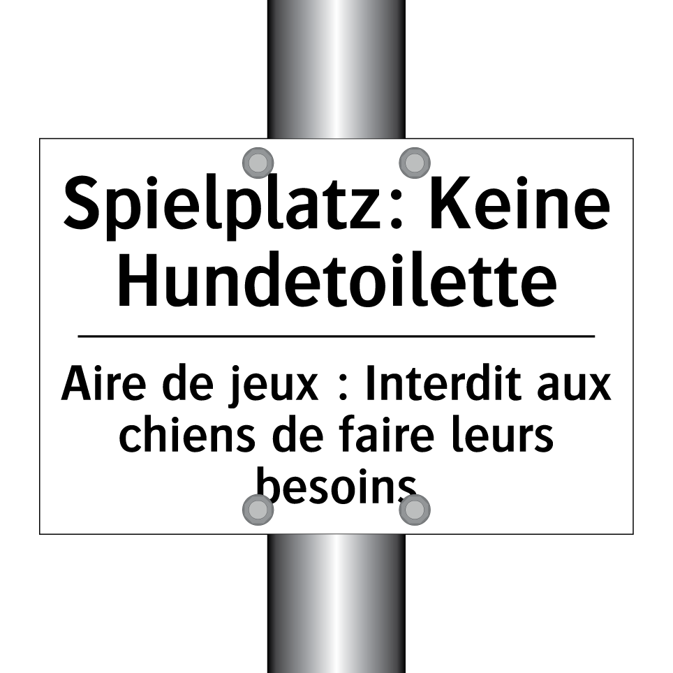 Spielplatz: Keine Hundetoilette /.../ - Aire de jeux : Interdit aux chiens /.../