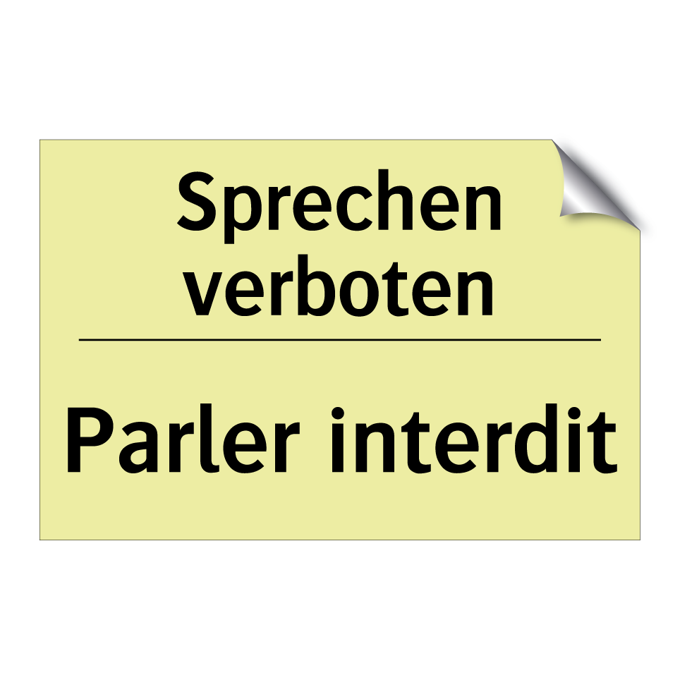 Sprechen verboten - Parler interdit