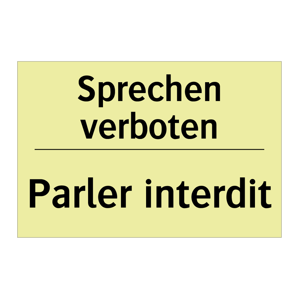 Sprechen verboten - Parler interdit