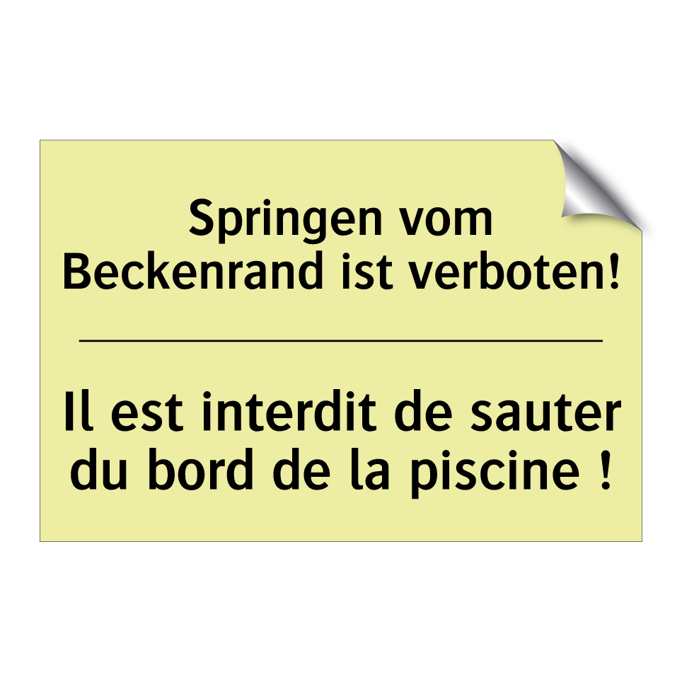 Springen vom Beckenrand ist verboten! /.../ - Il est interdit de sauter du bord /.../