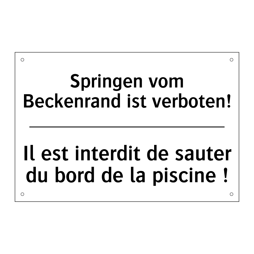 Springen vom Beckenrand ist verboten! /.../ - Il est interdit de sauter du bord /.../