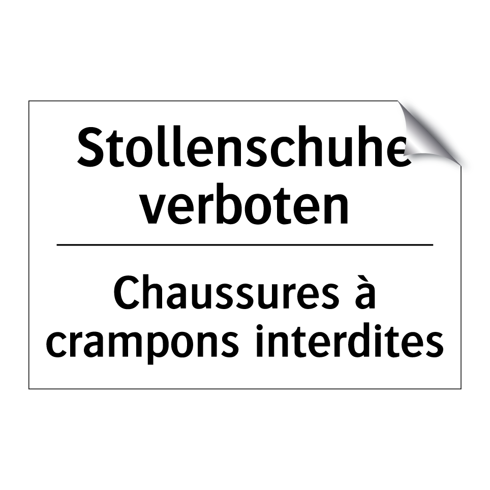 Stollenschuhe verboten - Chaussures à crampons interdites /.../