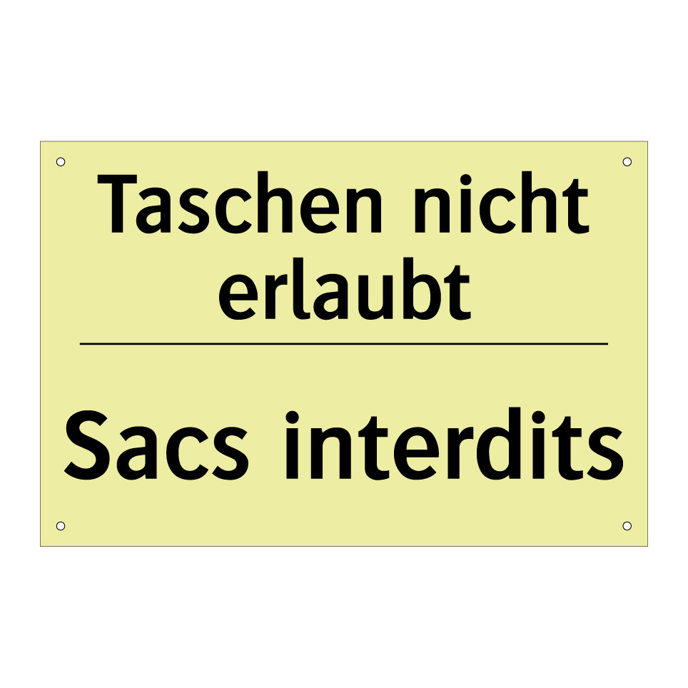 Taschen nicht erlaubt - Sacs interdits
