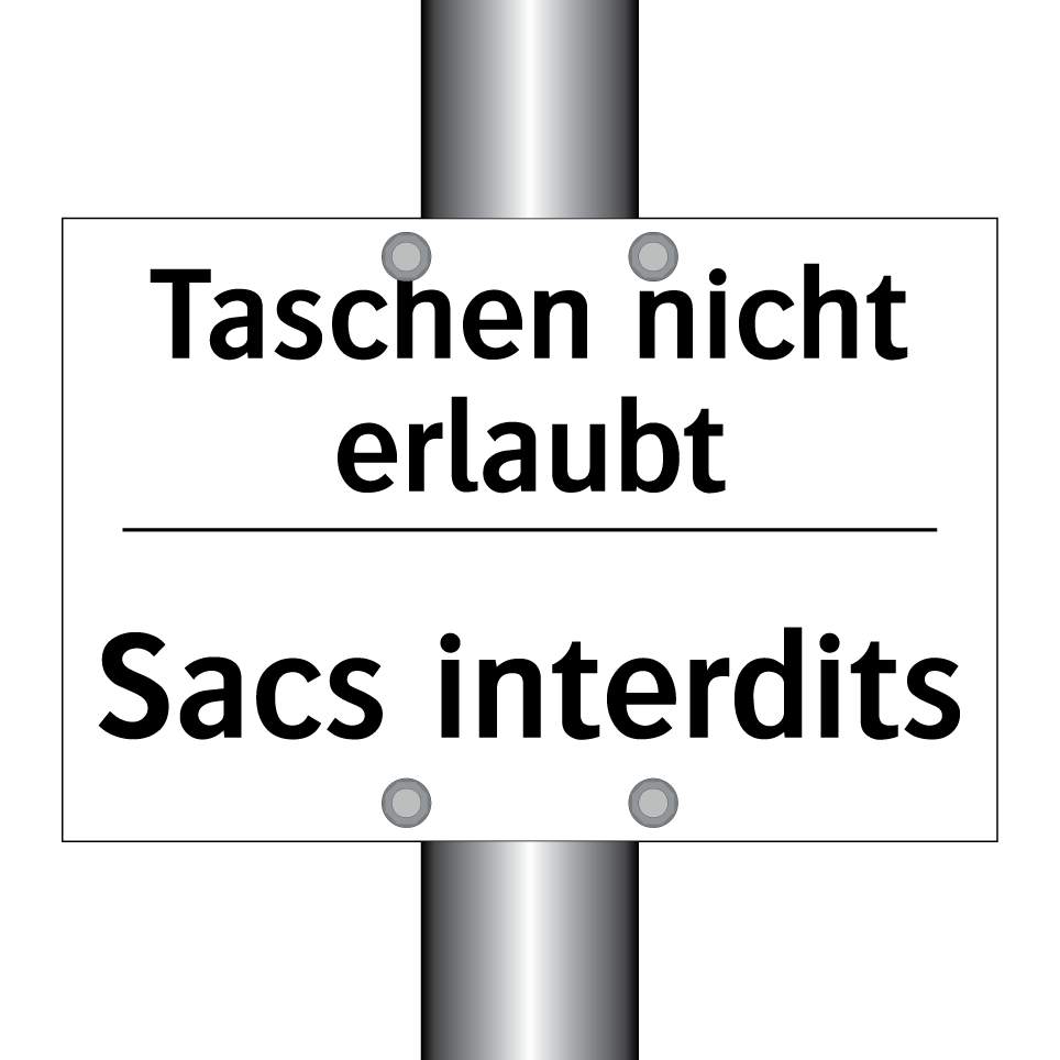 Taschen nicht erlaubt - Sacs interdits