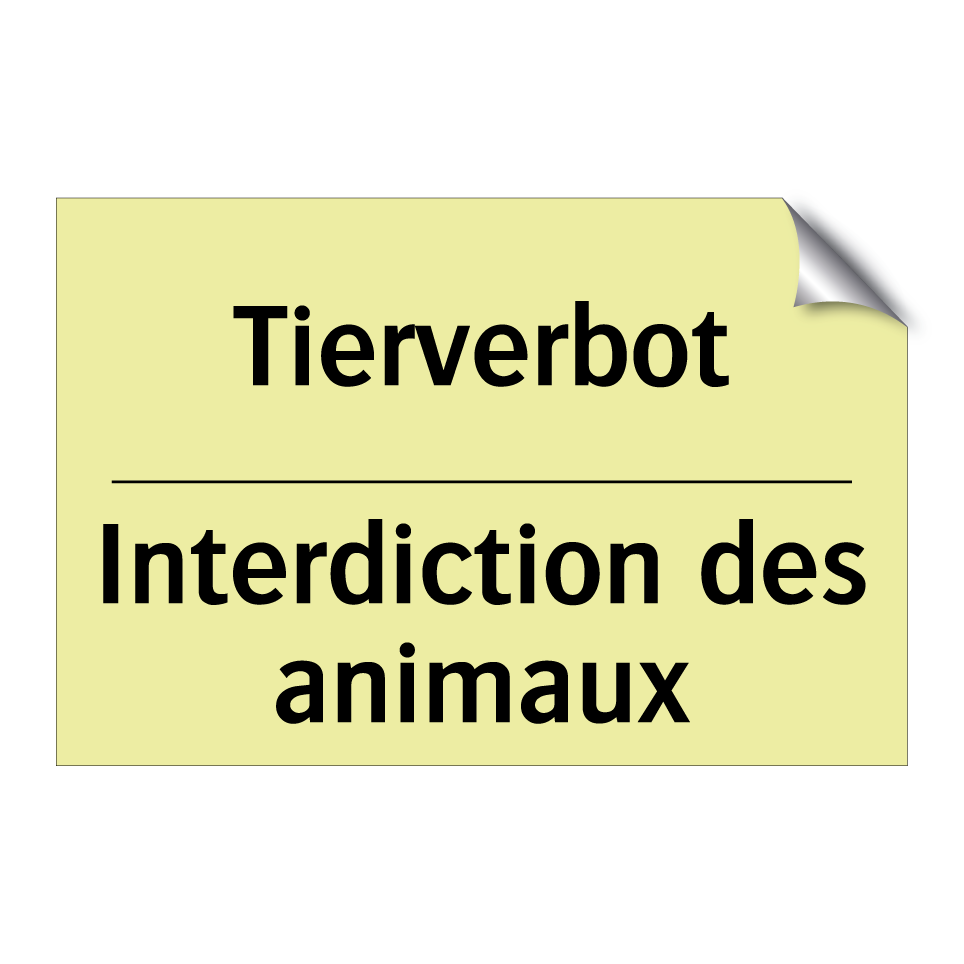 Tierverbot - Interdiction des animaux