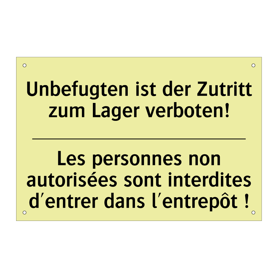 Unbefugten ist der Zutritt zum /.../ - Les personnes non autorisées sont /.../