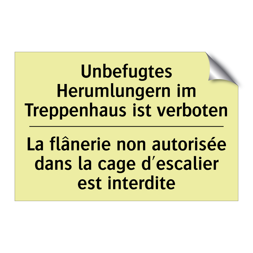 Unbefugtes Herumlungern im Treppenhaus /.../ - La flânerie non autorisée dans /.../