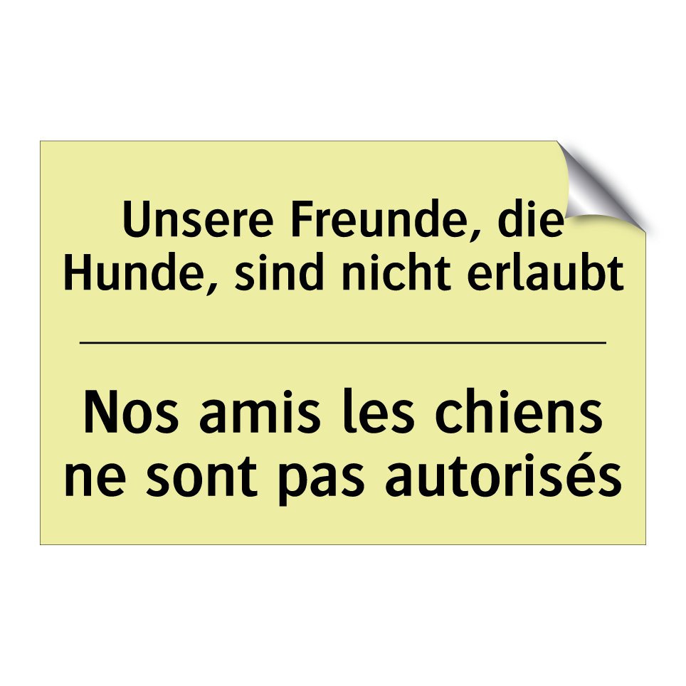 Unsere Freunde, die Hunde, sind /.../ - Nos amis les chiens ne sont pas /.../