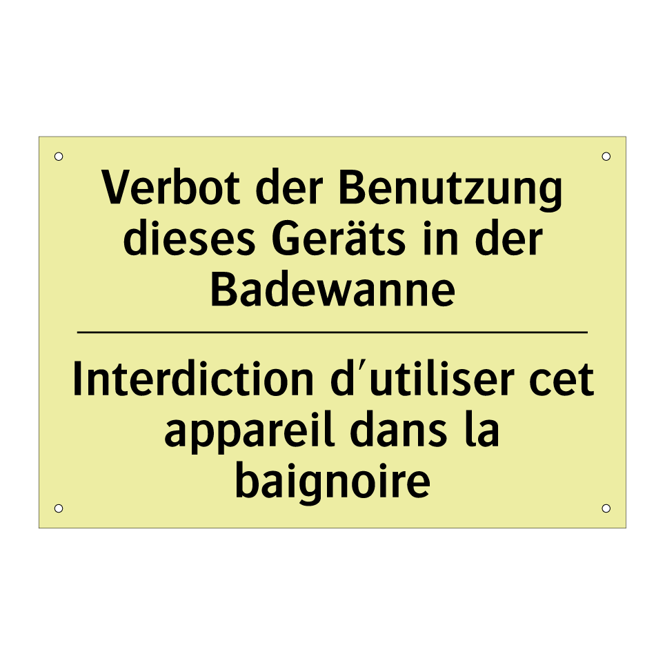 Verbot der Benutzung dieses Geräts /.../ - Interdiction d'utiliser cet appareil /.../