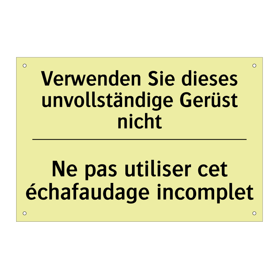 Verwenden Sie dieses unvollständige /.../ - Ne pas utiliser cet échafaudage /.../