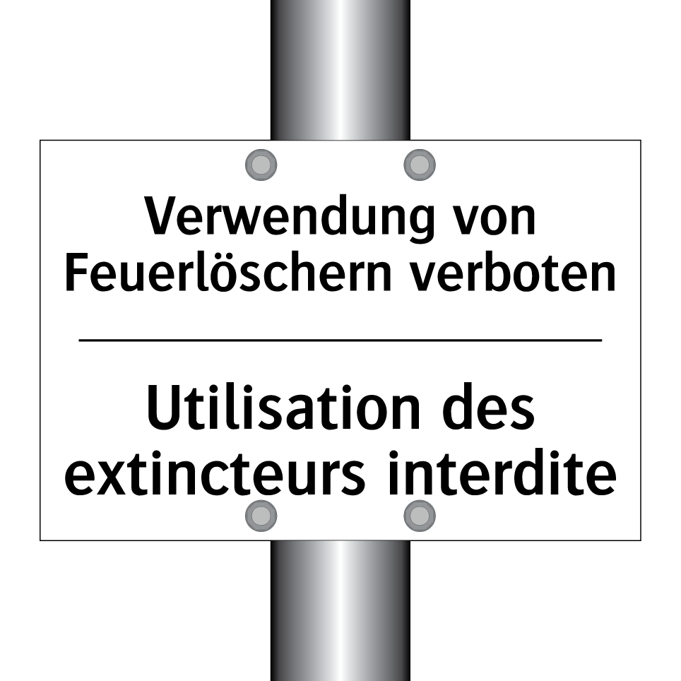 Verwendung von Feuerlöschern verboten /.../ - Utilisation des extincteurs interdite /.../