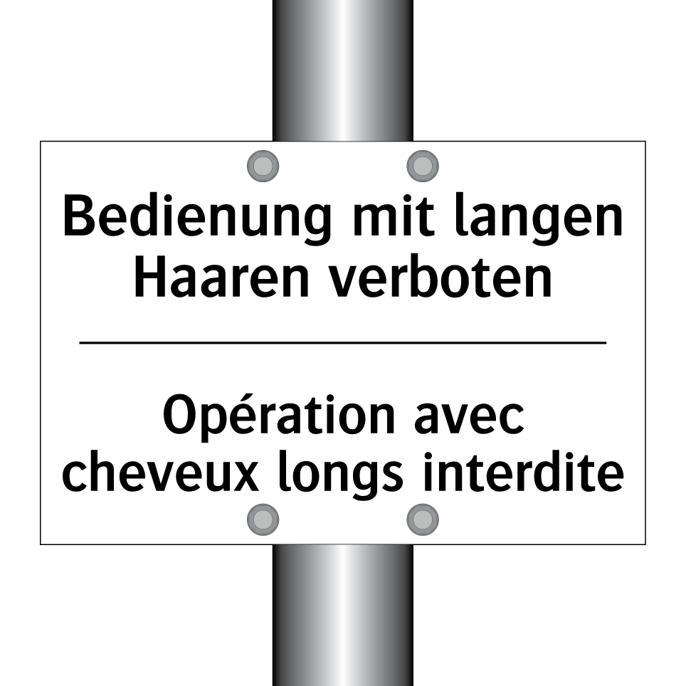 Bedienung mit langen Haaren verboten /.../ - Opération avec cheveux longs interdite /.../
