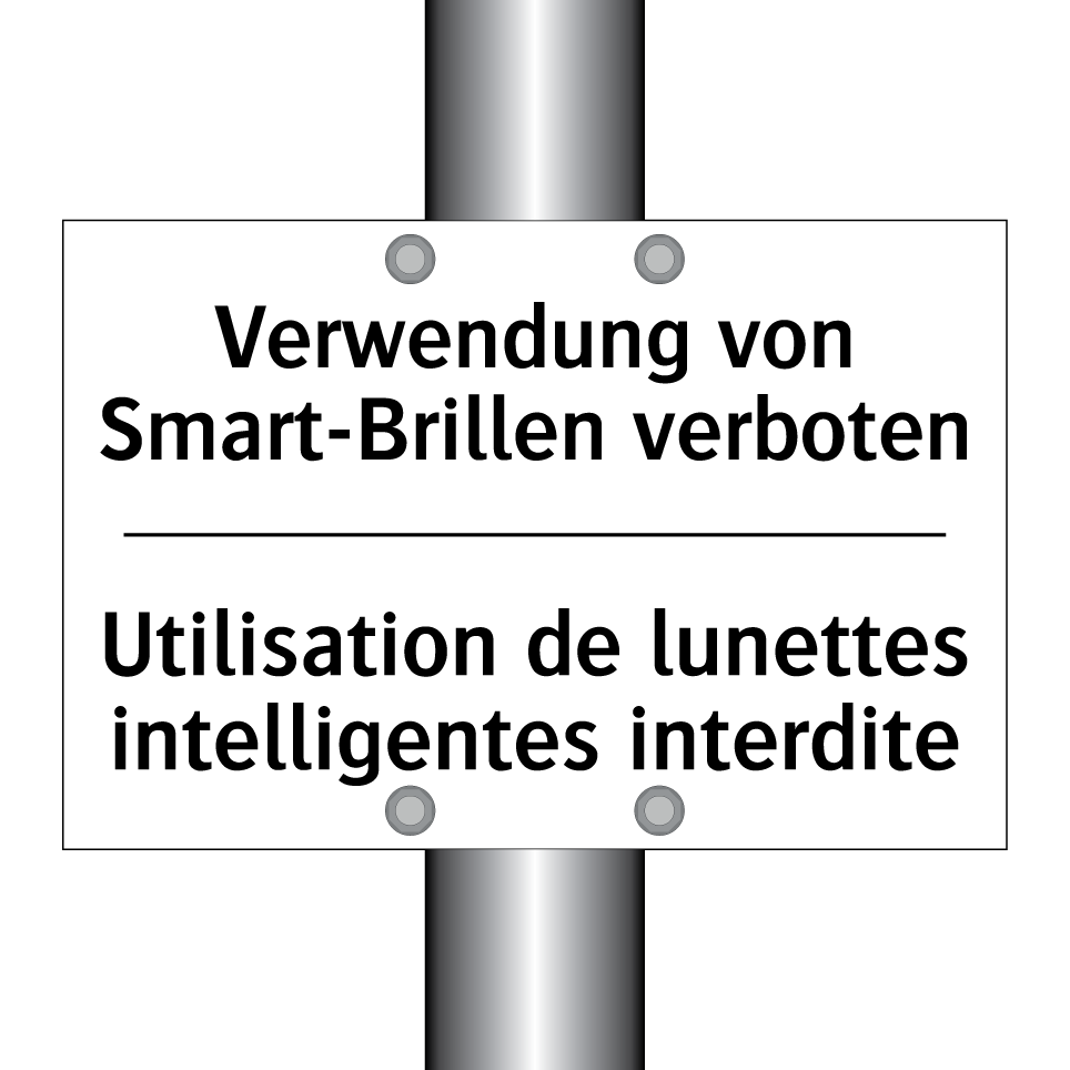 Verwendung von Smart-Brillen verboten /.../ - Utilisation de lunettes intelligentes /.../