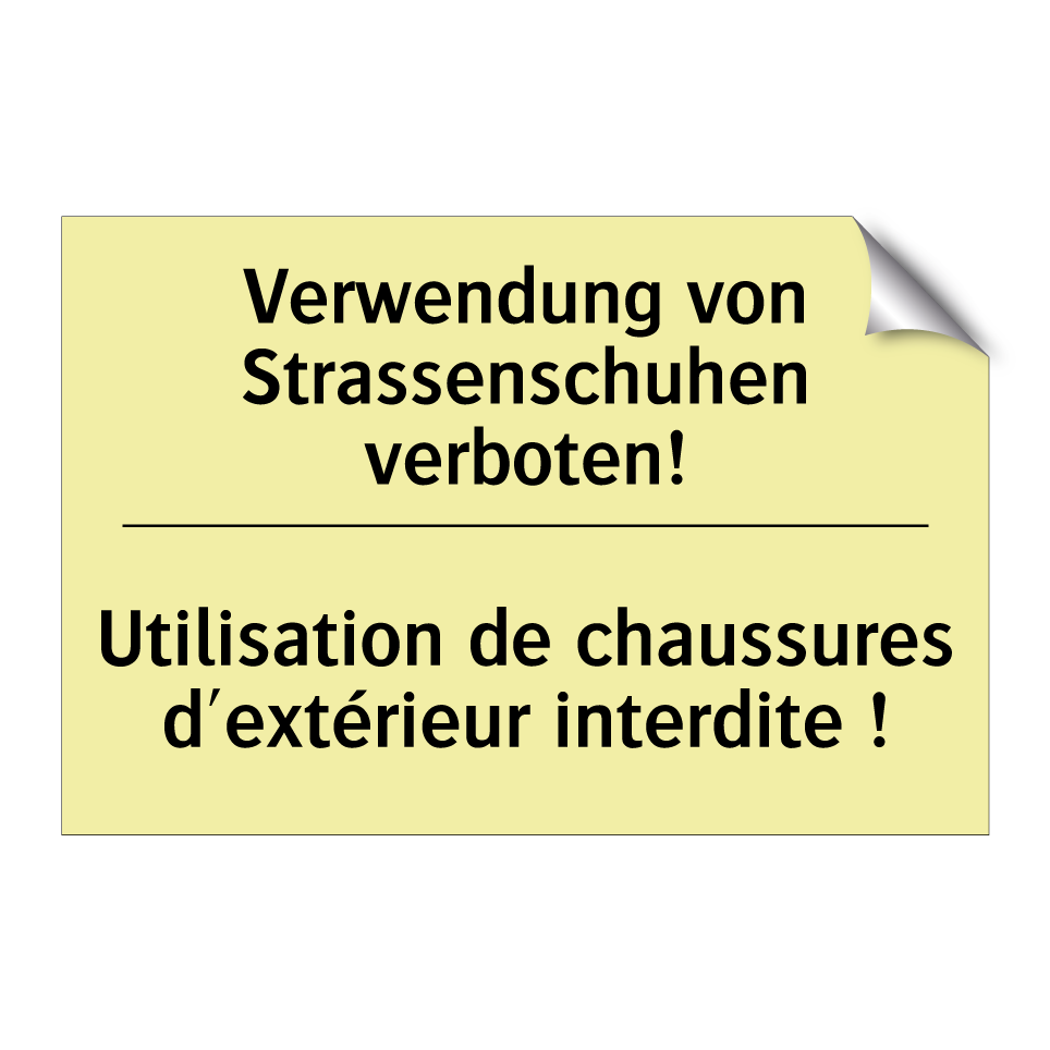 Verwendung von Strassenschuhen /.../ - Utilisation de chaussures d'extérieur /.../