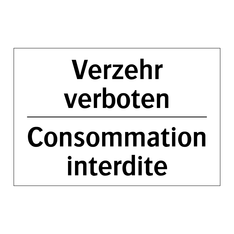 Verzehr verboten - Consommation interdite