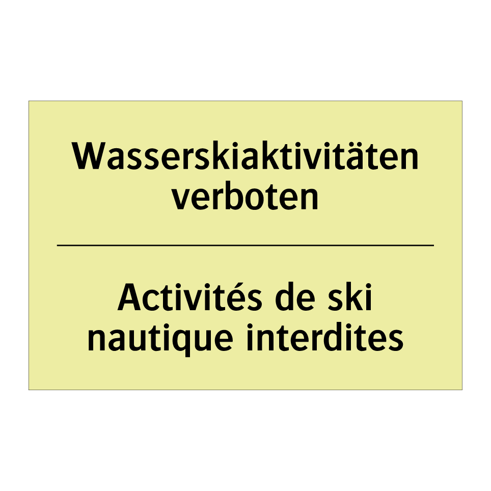 Wasserskiaktivitäten verboten - Activités de ski nautique interdites /.../