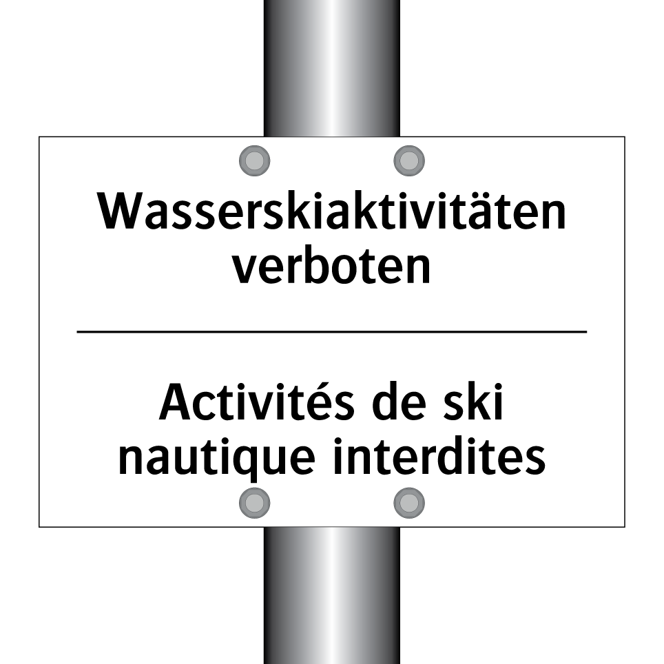 Wasserskiaktivitäten verboten - Activités de ski nautique interdites /.../