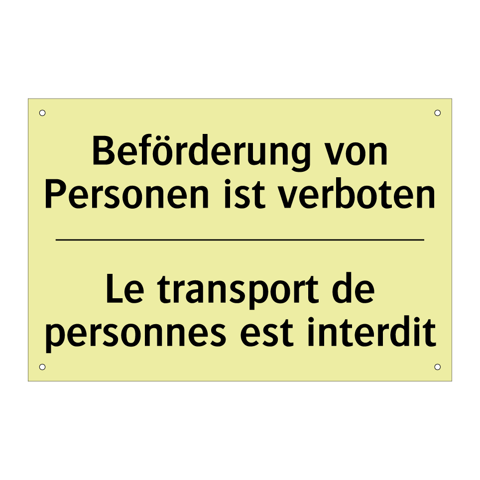 Beförderung von Personen ist verboten /.../ - Le transport de personnes est /.../