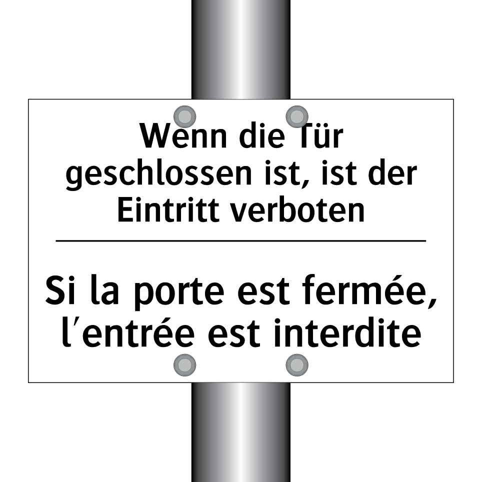 Wenn die Tür geschlossen ist, /.../ - Si la porte est fermée, l'entrée /.../