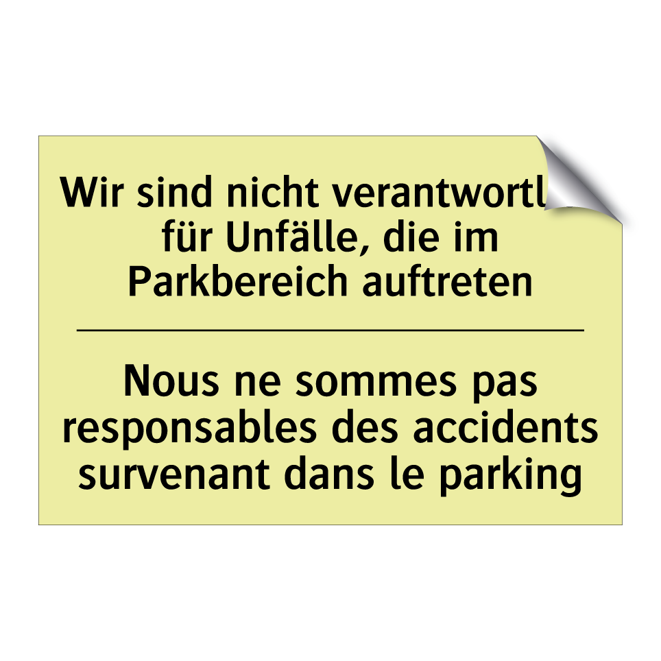 Wir sind nicht verantwortlich /.../ - Nous ne sommes pas responsables /.../