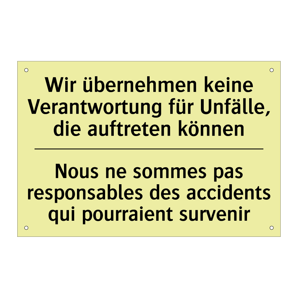 Wir übernehmen keine Verantwortung /.../ - Nous ne sommes pas responsables /.../