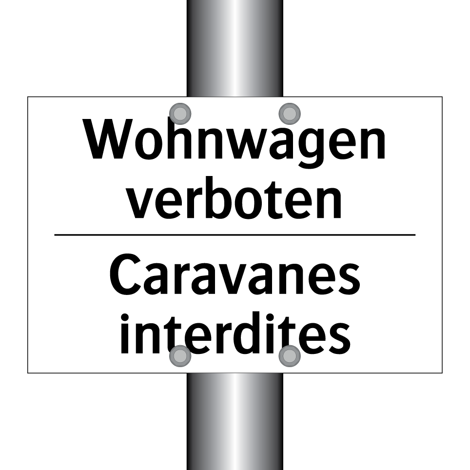 Wohnwagen verboten - Caravanes interdites