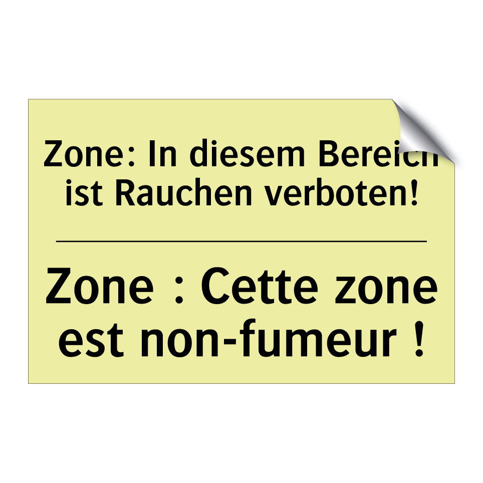 Zone: In diesem Bereich ist Rauchen /.../ - Zone : Cette zone est non-fumeur /.../