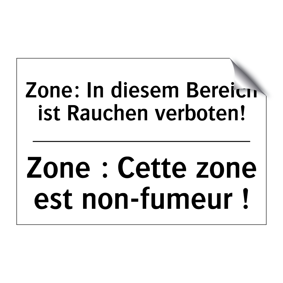 Zone: In diesem Bereich ist Rauchen /.../ - Zone : Cette zone est non-fumeur /.../