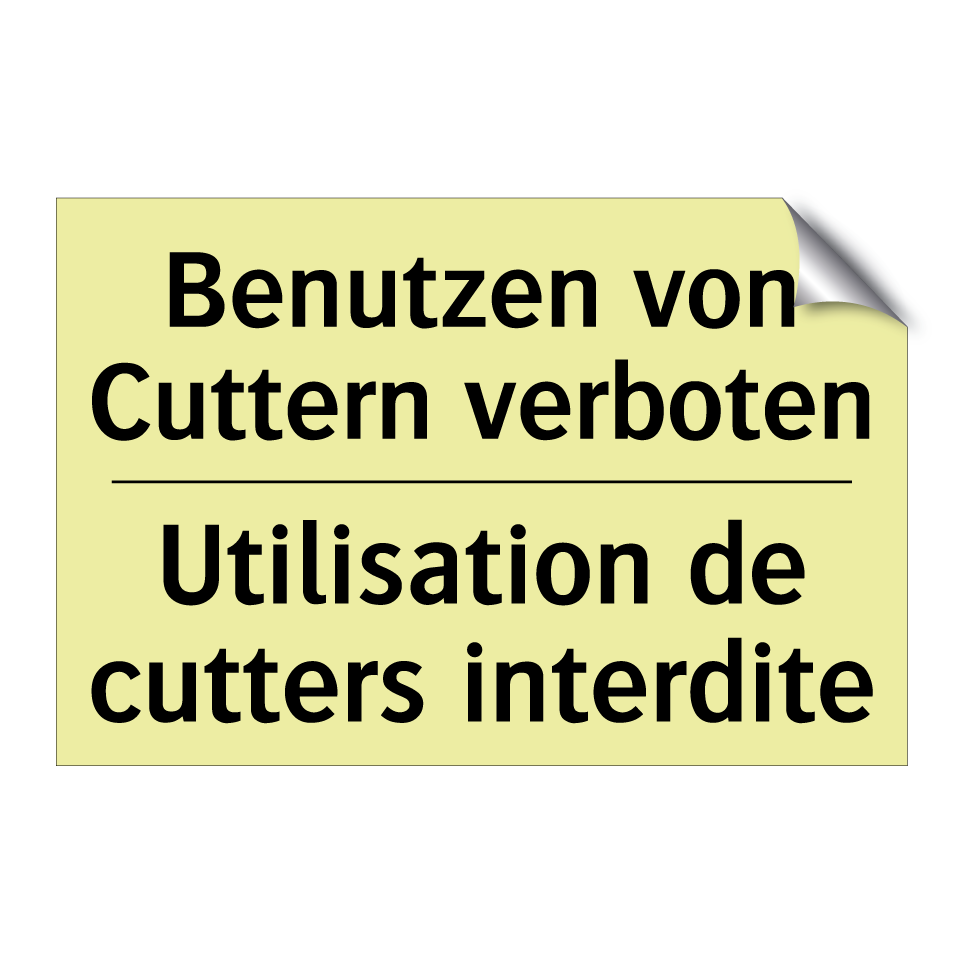 Benutzen von Cuttern verboten - Utilisation de cutters interdite /.../