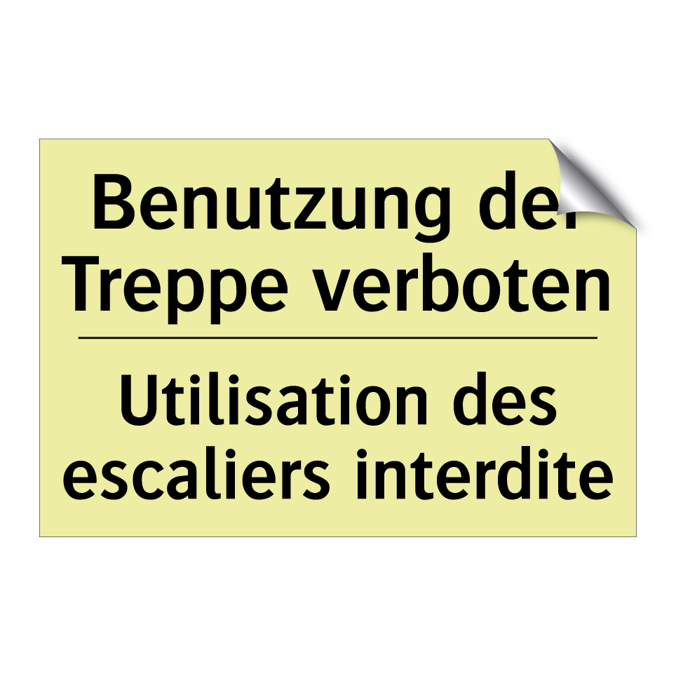 Benutzung der Treppe verboten - Utilisation des escaliers interdite /.../
