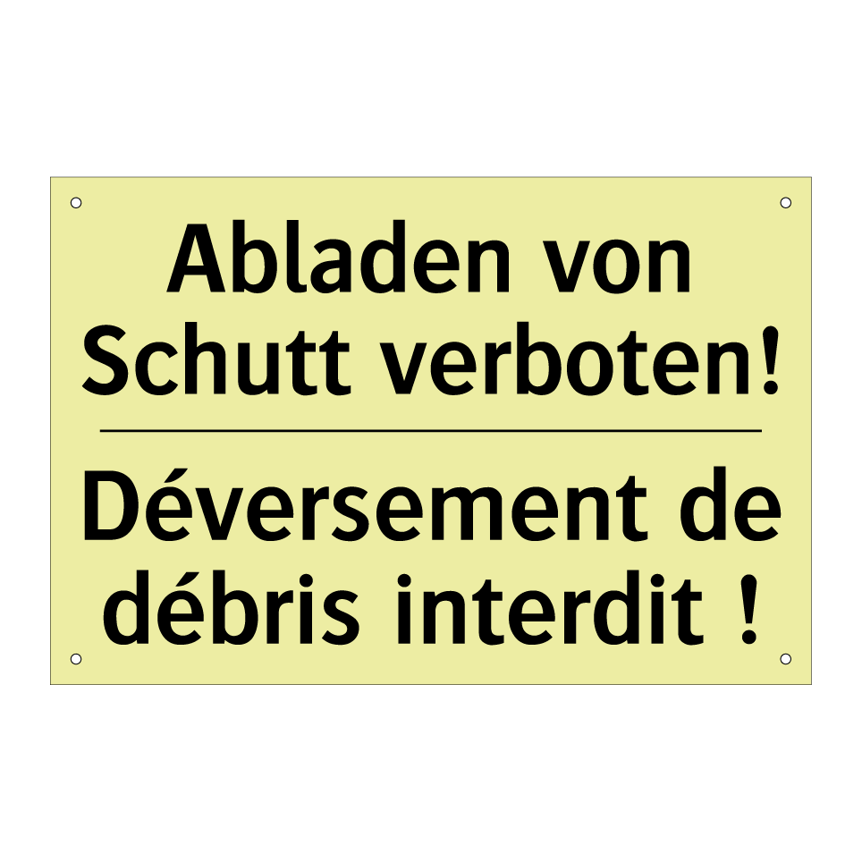 Abladen von Schutt verboten! - Déversement de débris interdit /.../