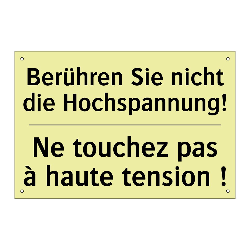Berühren Sie nicht die Hochspannung! /.../ - Ne touchez pas à haute tension /.../
