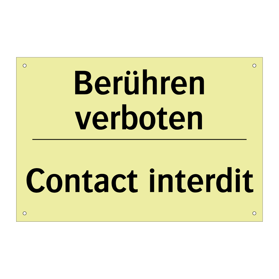 Berühren verboten - Contact interdit