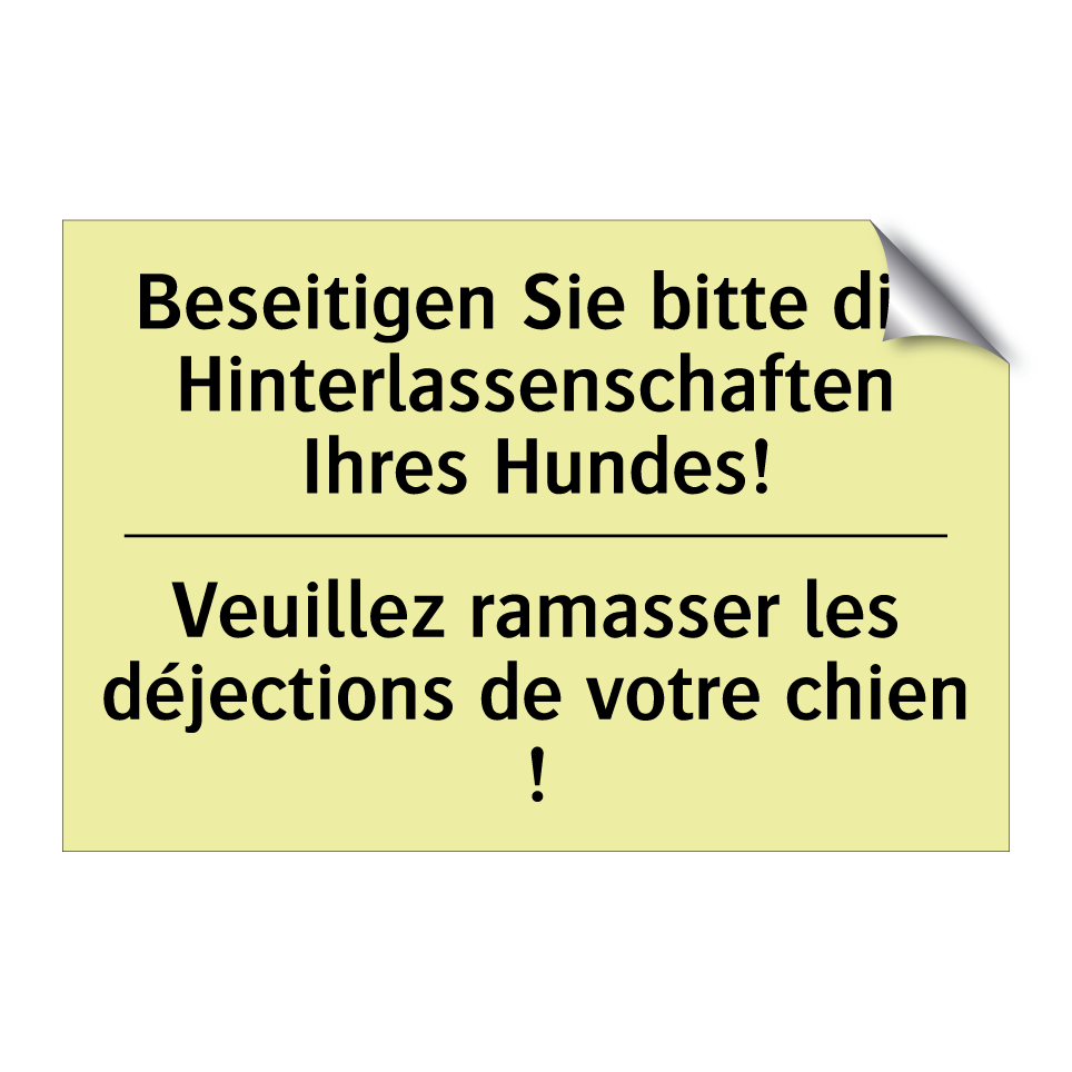 Beseitigen Sie bitte die Hinterlassenschaften /.../ - Veuillez ramasser les déjections /.../