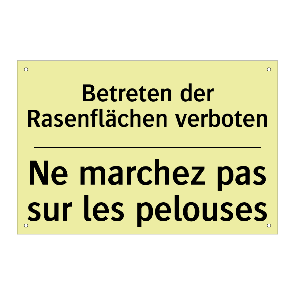 Betreten der Rasenflächen verboten /.../ - Ne marchez pas sur les pelouses /.../