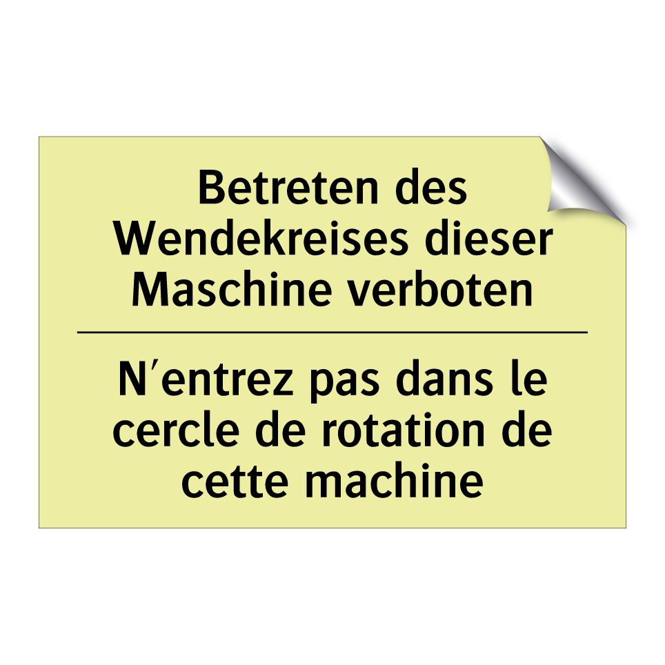 Betreten des Wendekreises dieser /.../ - N'entrez pas dans le cercle de /.../