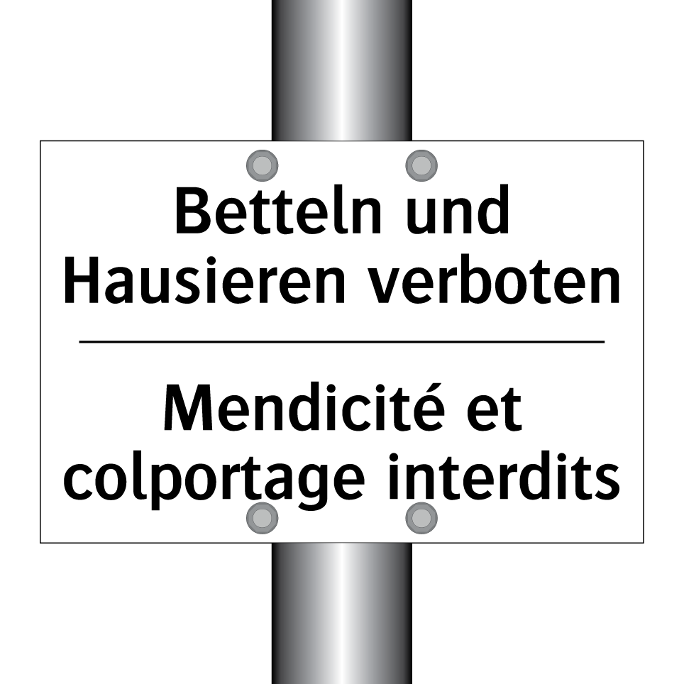 Betteln und Hausieren verboten - Mendicité et colportage interdits /.../