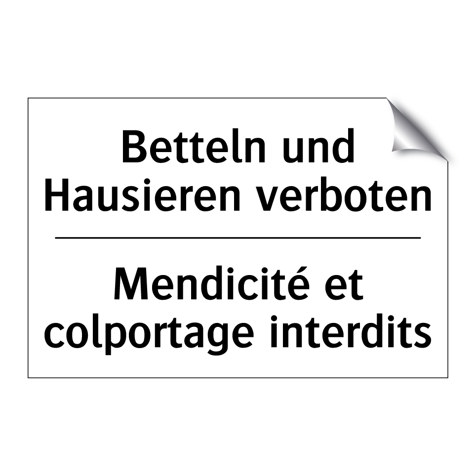 Betteln und Hausieren verboten - Mendicité et colportage interdits /.../