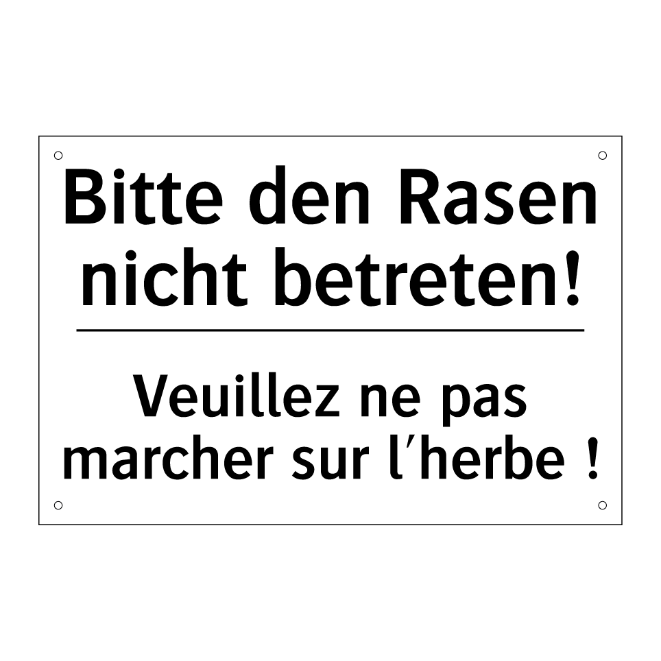 Bitte den Rasen nicht betreten! /.../ - Veuillez ne pas marcher sur l'herbe /.../