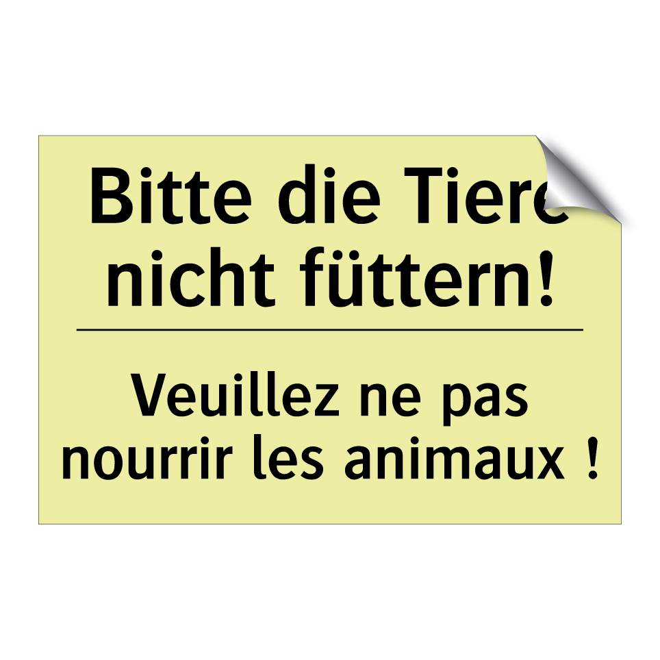 Bitte die Tiere nicht füttern! - Veuillez ne pas nourrir les animaux /.../
