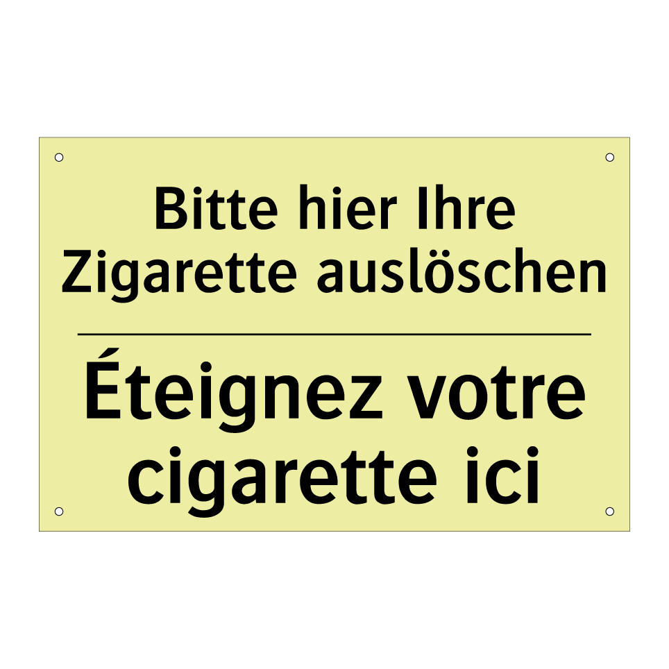 Bitte hier Ihre Zigarette auslöschen /.../ - Éteignez votre cigarette ici