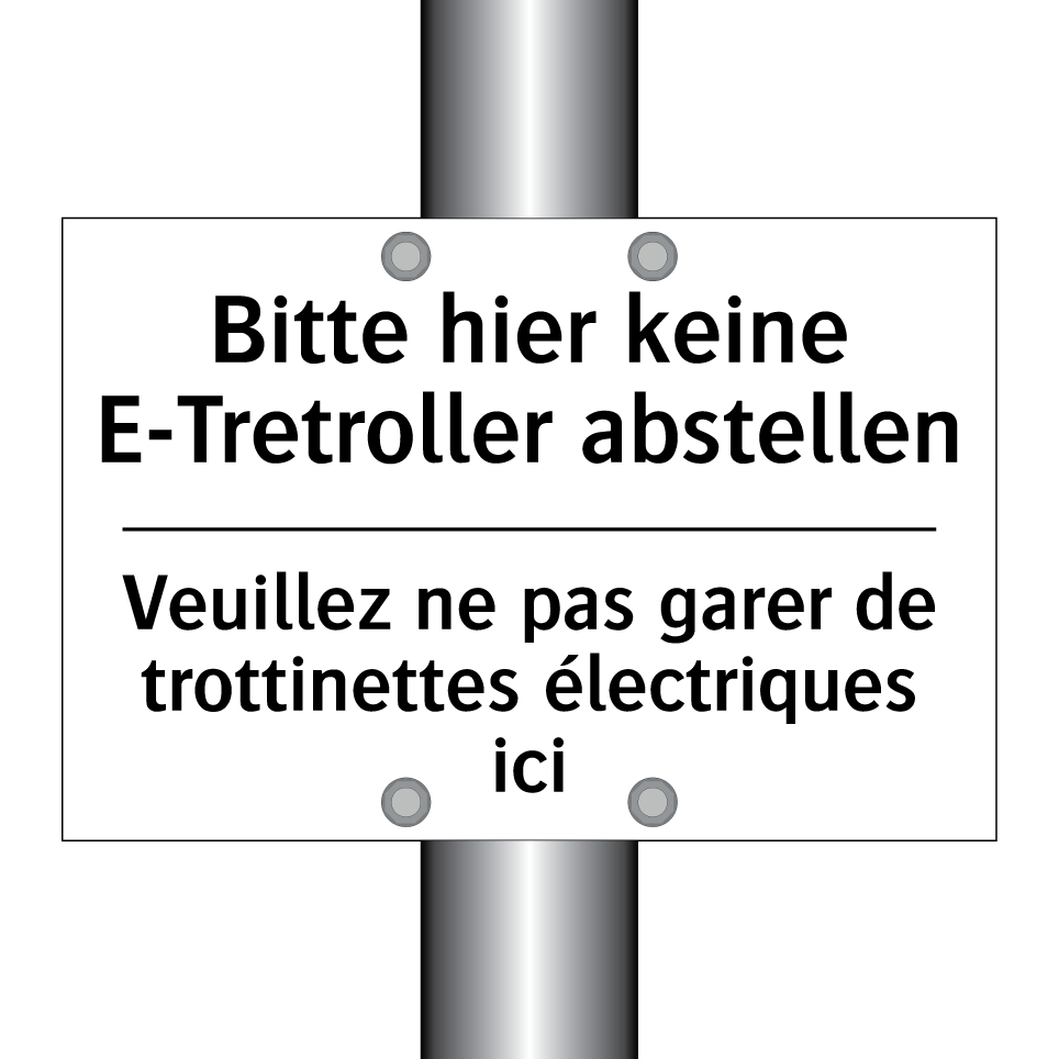 Bitte hier keine E-Tretroller /.../ - Veuillez ne pas garer de trottinettes /.../
